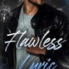 Flawless Lyric: A Reverse Age Gap Rockstar Romance (Flawless Series Rebel Riot Book 3)