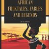African folktales, fables and legends