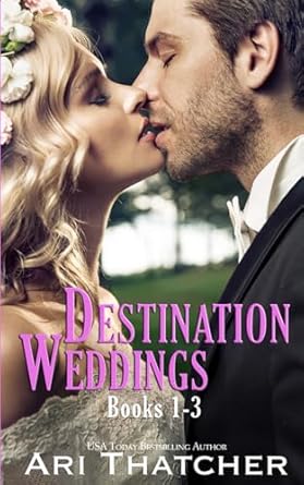 Destination Weddings: Books 1-3