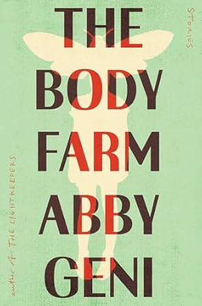 The Body Farm: Stories