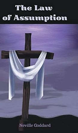 The Law of Assumption