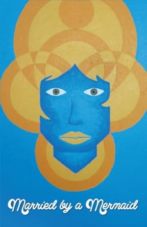 Married by a Mermaid