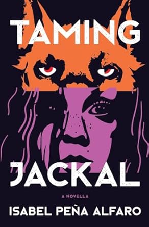 Taming Jackal: A Novella
