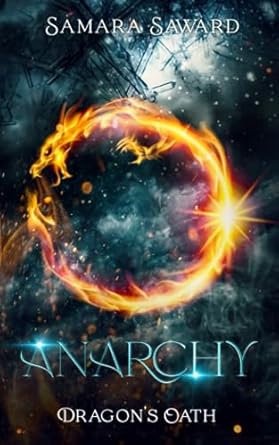 Anarchy: Dragon's Oath