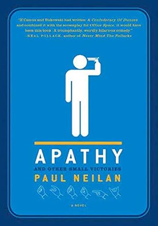 Apathy and Other Small Victories