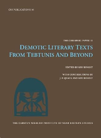 Demotic Literary Texts from Tebtunis and Beyond