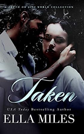 Taken: A Truth or Lies World Collection