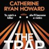 The Trap: The instant bestseller and Sunday Times Thriller of the Year