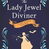 The Lady Jewel Diviner: Book 1 in the Lady Diviner series