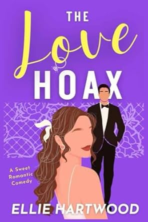 The Love Hoax: A Sweet Later-in-Life Fake Fiancé Rom-Com