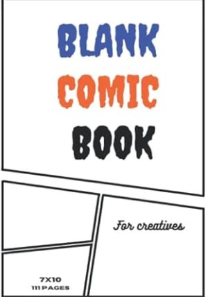 Blank Comic Book: For Creatives