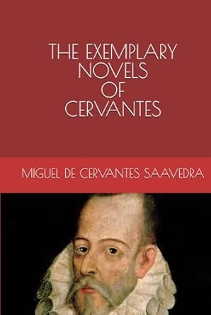 THE EXEMPLARY NOVELS OF CERVANTES