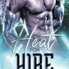 Heat for Hire: A SciFi Alien Romance