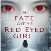 The Fate of The Red Eyed Girl: The Zalorian Odyssey