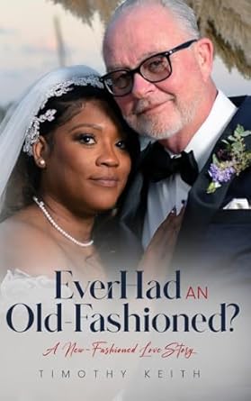 Ever Had an Old Fashioned: A New Fashioned Love Story