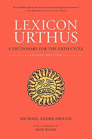 Lexicon Urthus: A Dictionary for the Urth Cycle