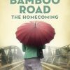 Bamboo Road: The Homecoming