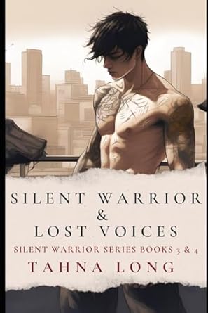 Silent Warrior & Lost Voices: Silent Warrior Series Books 3 & 4