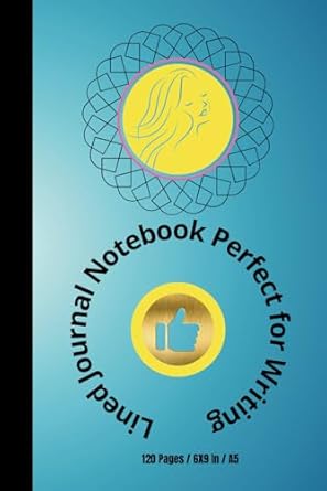 Lined Journal Notebook Perfect for Writing: Perfect for School, Work, and Daily Use Ideal for Notes, Planning, and Journaling High-Quality Paper 120 Pages 6 x 9 inch ,A5 Size