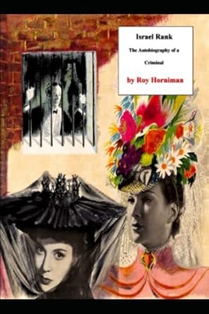 Israel Rank: The Autobiography of a Criminal