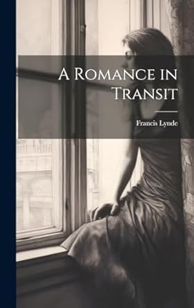 A Romance in Transit