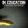 Adventures In Education: 10 Short Stories About School Life