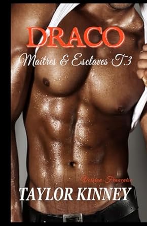 Draco - Version Française: Maîtres & Esclaves T. 3 (French Edition)
