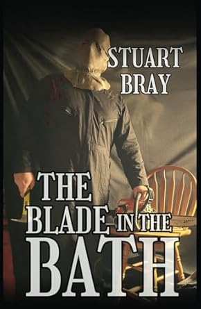 The Blade in the Bath