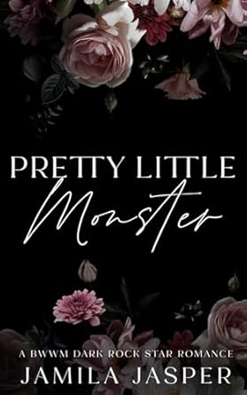 Pretty Little Monster: A BWWM Dark Rock Star Romance: 1