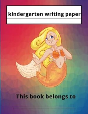 Kindergarten Writing Paper: Handwriting Practice Paper for Kids