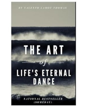 Life's Eternal Dance