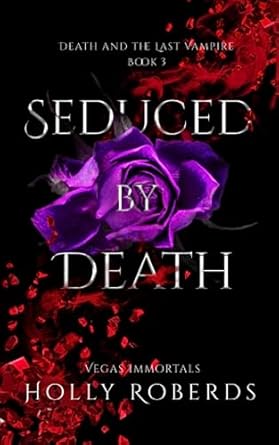 Seduced by Death: Death and the Last Vampire