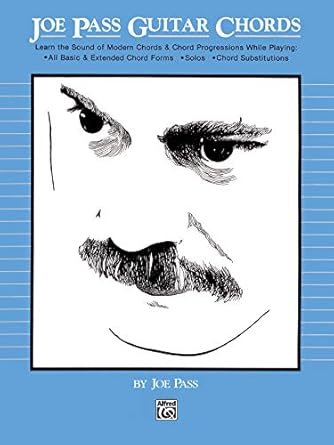 Joe Pass Guitar Chords: Learn the Sound of Modern Chords & Chord Progressions