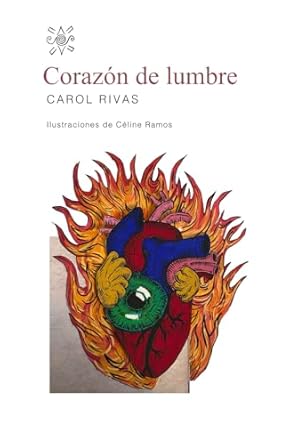 Corazón de lumbre (Spanish Edition)