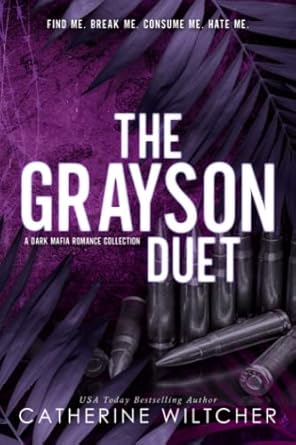 The Grayson Duet: A Dark Mafia Romance Collection