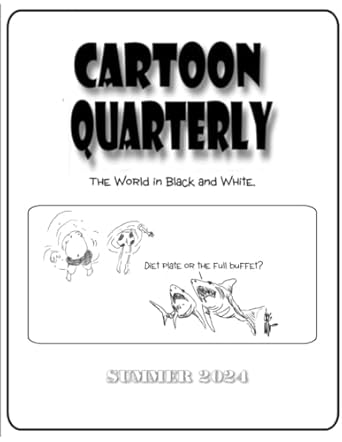 Cartoon Quarterly: The World in Black and White