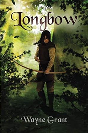 Longbow: Volume 1