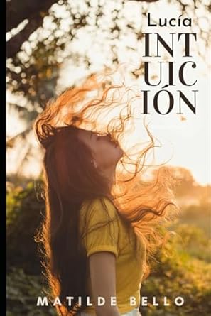 Lucía, Intuición: 1