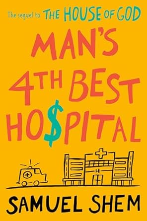 Man's 4th Best Hospital