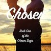 Chosen: Book One of the Chosen Saga