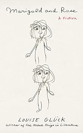 Marigold and Rose: A Fiction