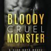 Bloody Cruel Monster: 6