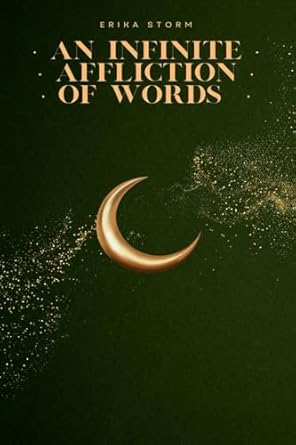 An Infinite Affliction of Words