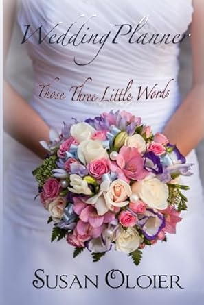 Those Three Little Words: 3