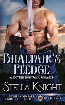 Bhaltair's Pledge: A Scottish Time Travel Romance (2)