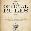 Official Rules: 5,427 Laws, Principles, and Axioms to Help You Cope with Crises, Deadlines, Bad Luck, Rude Behavior, Red Tape, and Attacks by Inanimate Objects