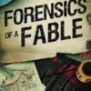 Forensics of a Fable: A Goldilocks Murder Mystery Romantic Suspense