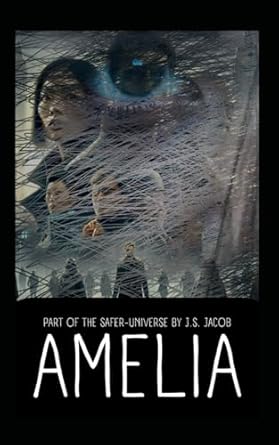 Amelia: Introducing the world of SAFER-U.: 3