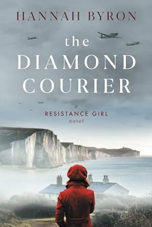 The Diamond Courier: Sequel to In Picardy's Fields: 2