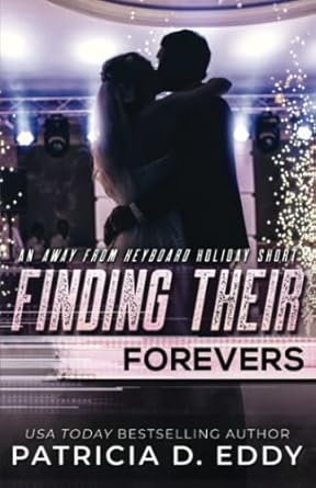 Finding Their Forevers: An Away From Keyboard Holiday Short